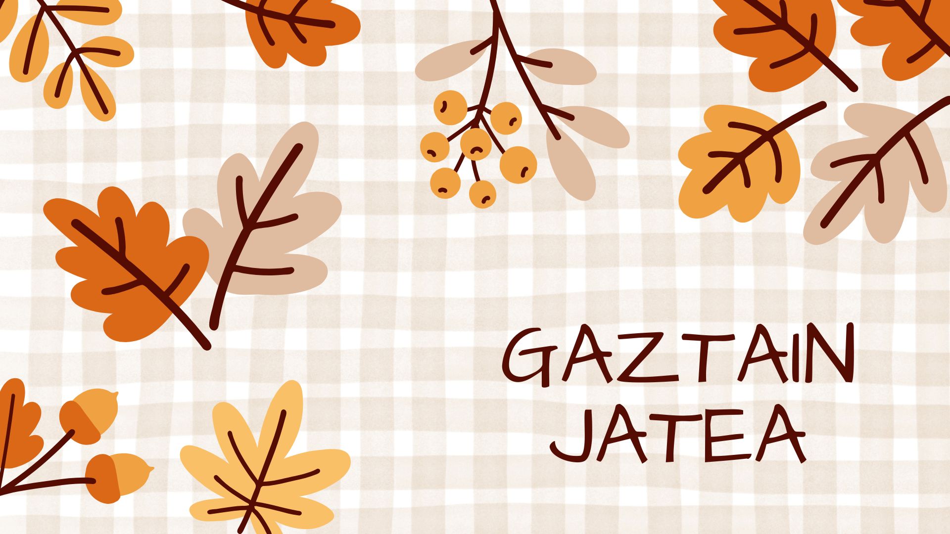 Udazkenari ongietorria!